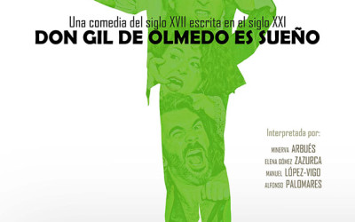 ESTRENO | “Don Gil de Olmedo es sueño” subirá el telón en la próxima Feria de Huesca